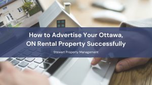 How to Advertise Your Ottawa, ON Rental Property Successfully